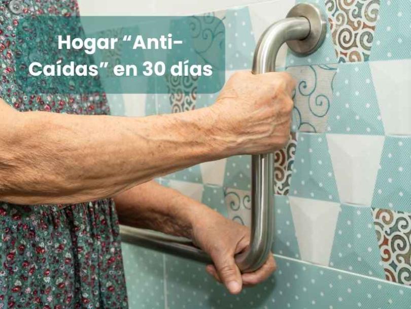 Imagen Hogar “Anti-Caídas” en 30 días