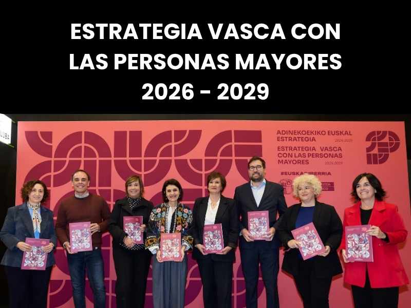 Estrategia vasca personas mayores 2026-2029:  qué significa de verdad
