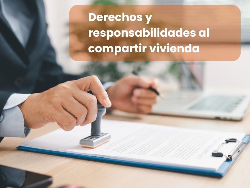 Derechos y responsabilidades al compartir vivienda