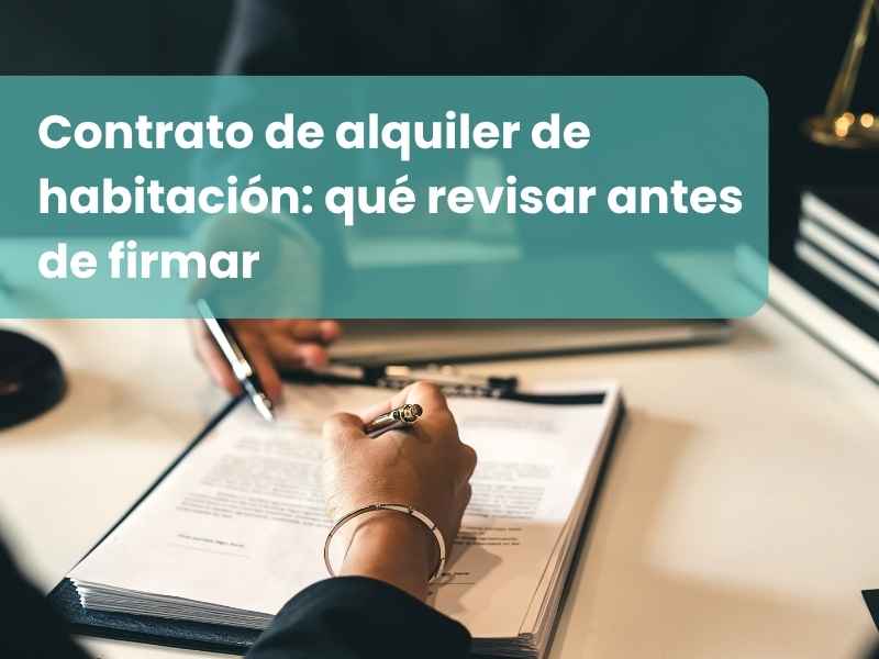 Contrato de alquiler de habitación: qué revisar antes de firmar
