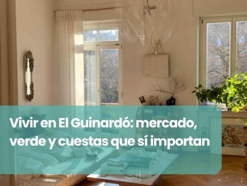 Imagen Vivir en El Guinardó: mercado, verde y cuestas que sí importan