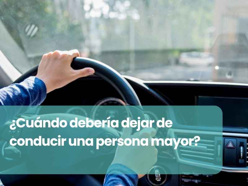 ¿Cuándo debería dejar de conducir una persona mayor? Señales, conversación y alternativas